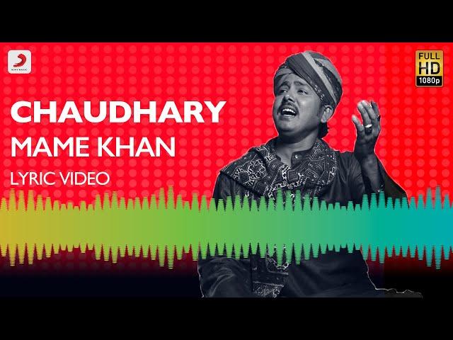 Chaudhary Lyric Video - Mame Khan | Amit Trivedi