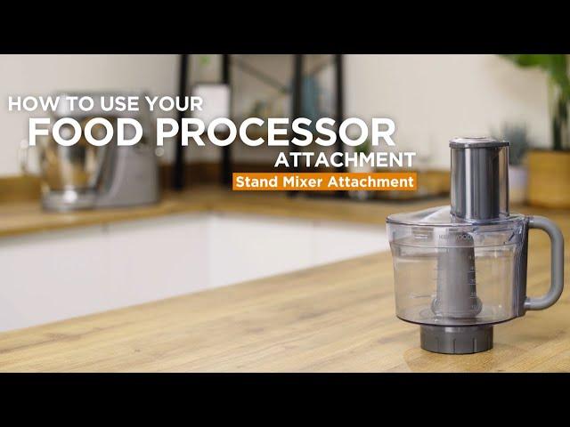 Kenwood Chef | How to use your food processor attachment