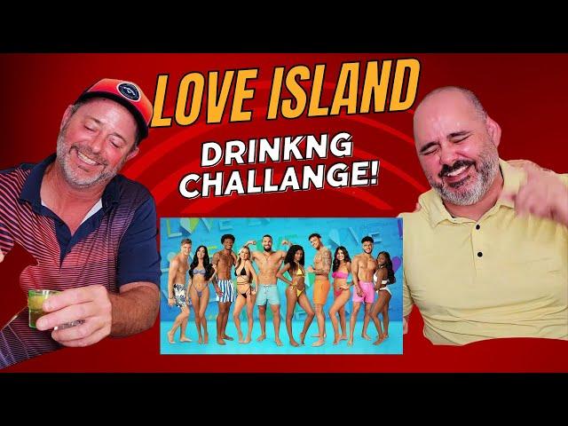 Love Island IMPOSSIBLE Drinking Game