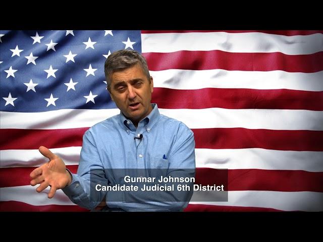 Meet the Candidates - Gunnar Johnson - Candidate for Minnesota 6th Judicial District