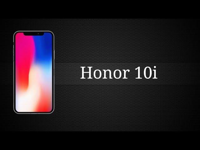 Honor 10i - Specification, launch date, price, camera | Positive Tech Dost