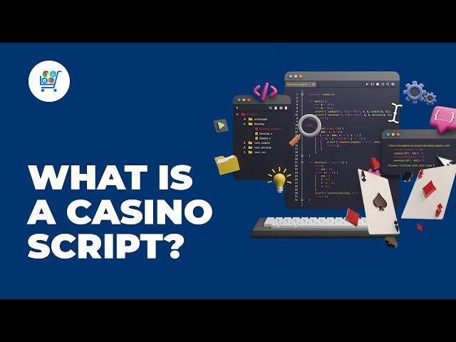 What is a Casino Script? | Start a Gambling Business with Online Casino Market