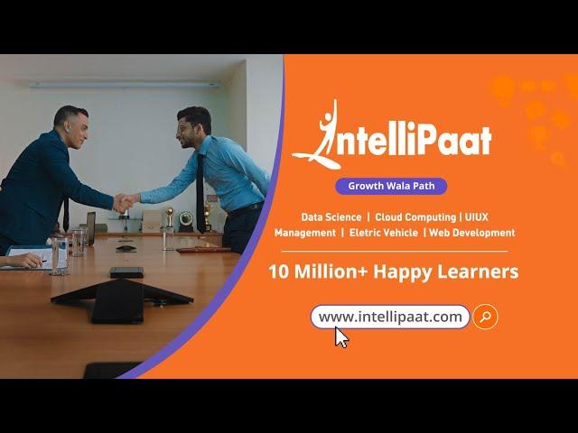 Upskill & Get Certified From World’s Top Universities | Intellipaat : Growth Wala Path