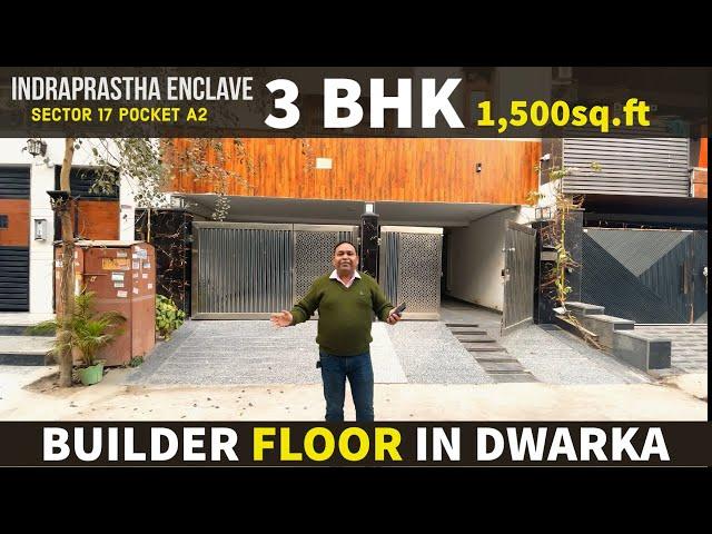 DDA approved [ 150sq.yd ] 3 BHK Builder Floors in Dwarka Sector 17, Pocket A2 | Indraprastha Enclave