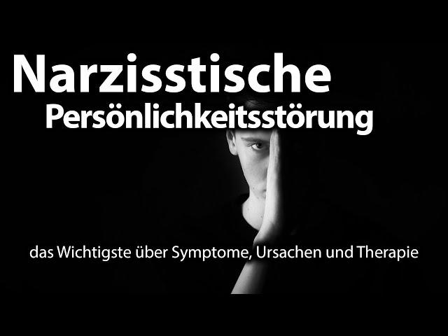 Narzisstische Persönlichkeitsstörung - das Wichtigste über Symptome, Ursachen und Therapie