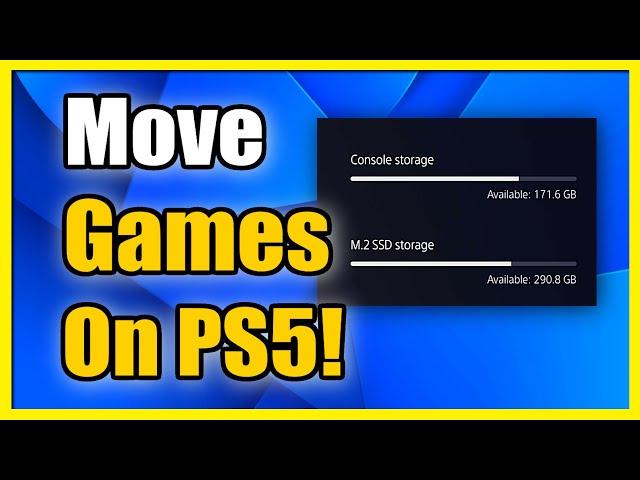 How to Move Games on PS5 to External Drive or M.2 SSD (Fast Tutorial)