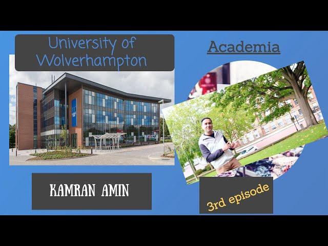 University of Wolverhampton, UK |Top Universities | Academia | Study abroad | Episode 3