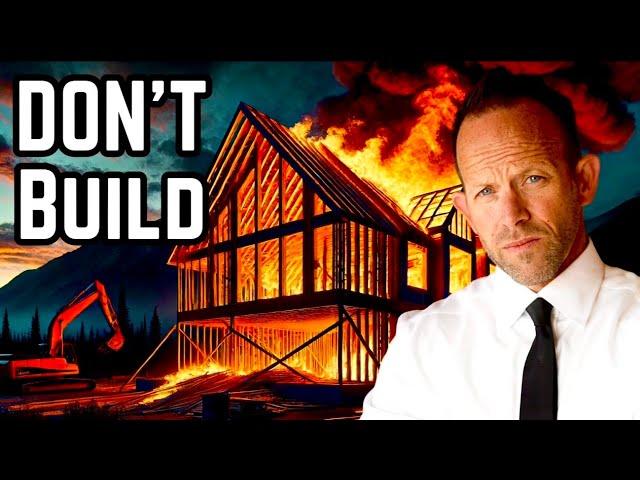 Do NOT Build a House RIGHT NOW! Do THIS Instead #homebuilding