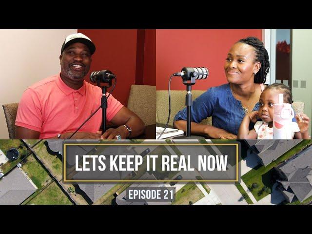 Let's Keep It Real Now | Podcast Ep #21 | All About Danielle Bilumbu | Houston, Texas