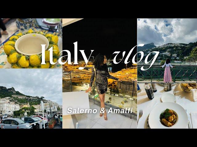 Italy Vlog | I turned 30 in Italy | Exploring Salerno & Amalfi + Birthday Dinner