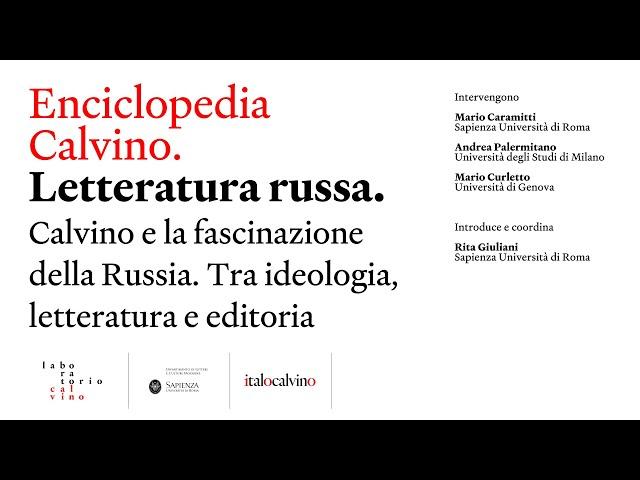 Enciclopedia Calvino. Letteratura Russa. Sapienza Università di Roma. 7 maggio 2024