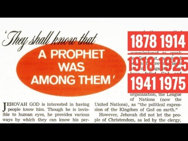 Documentation Proof Exposing the Jehovah's Witnesses False Prophecies 1878 1914 1918 1925 1941 1975