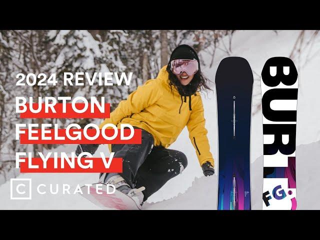 2024 Burton Feelgood Flying V Snowboard Review | Curated