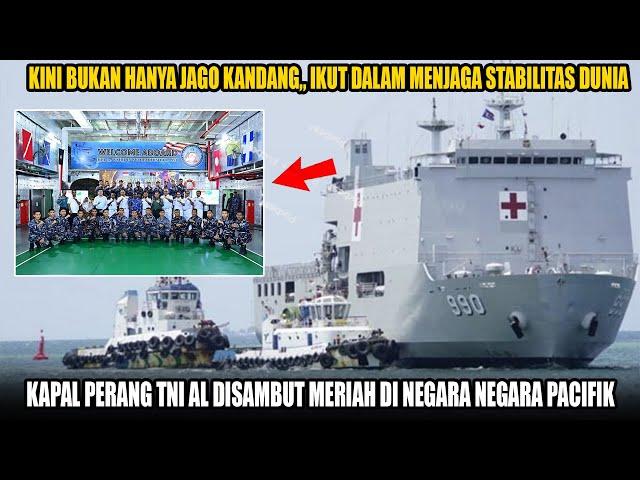 Kapal Perang TNI AL Menjadi Primadona Di Negara Negara Pacific, Real Mendunia Bukan