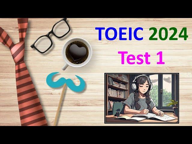 TOEIC Listening 2024 Test 1 | TOEIC Sample Test | TOEIC 2024 | TOEIC | Bita Kun