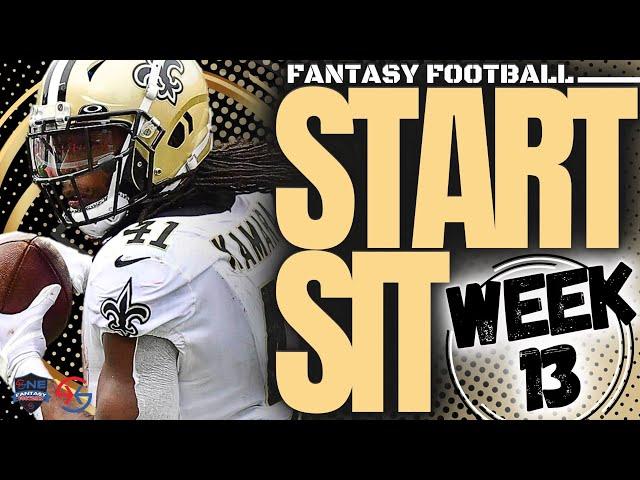 2024 Fantasy Football - MUST START or MUST SIT Week 13 – RBs, WRs, QBs, TEs, ALL TEAMS!