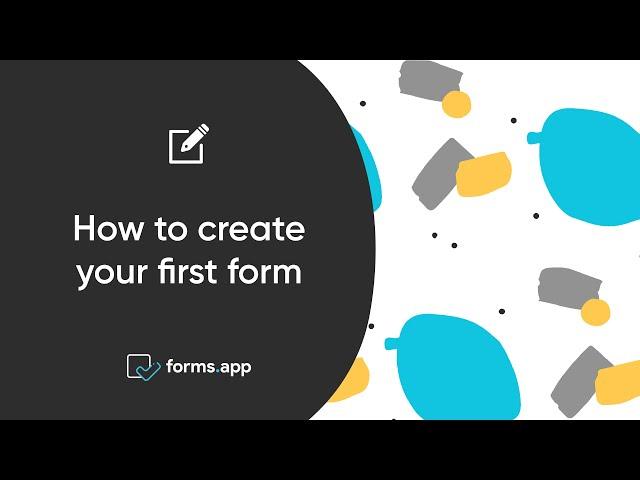 How to create your first form on forms.app