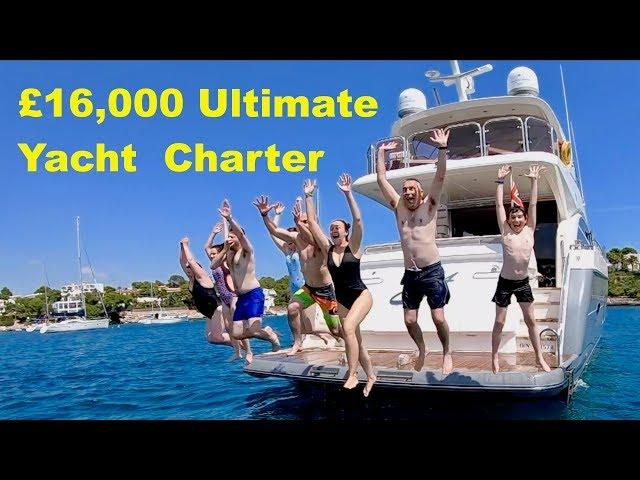 £16,000 Ultimate Yacht Charter