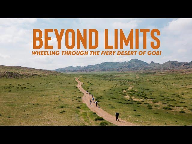 Beyond Limits 5: Wheeling through the Fiery Desert of Gobi | 1 - 11 July 2023