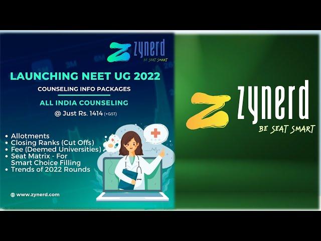 ZyNerd for NEET UG 2022 - All India Counseling - The Complete Counseling Information Portal