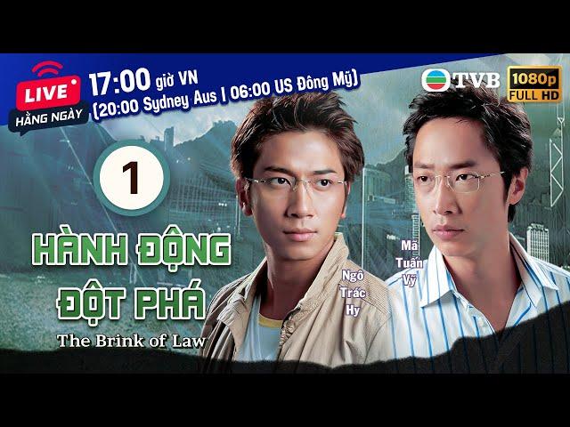 Phim TVB Hành Động Đột Phá (The Brink of Law) 01/25 | Ngô Trác Hy,  Mã Tuấn Vỹ | 2007