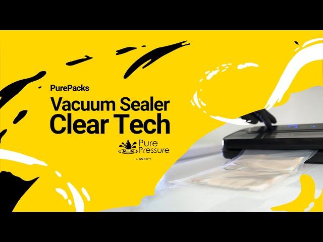 Vacuum Sealer Clear Tech with PurePacks