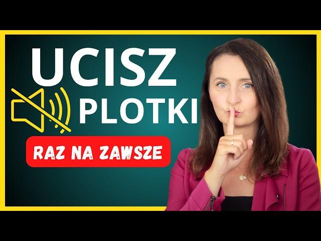 Jak skutecznie reagować na plotki?