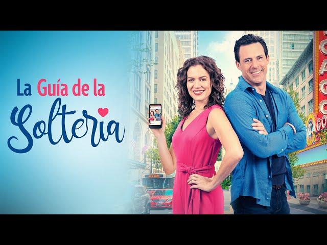 La Guía de la Solteria | Película Completa Romántica en Español | Meggan Kaiser | Philip Boyd
