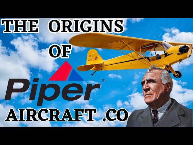 From Humble Beginnings to Aviation Giants: The Piper Aircraft Story