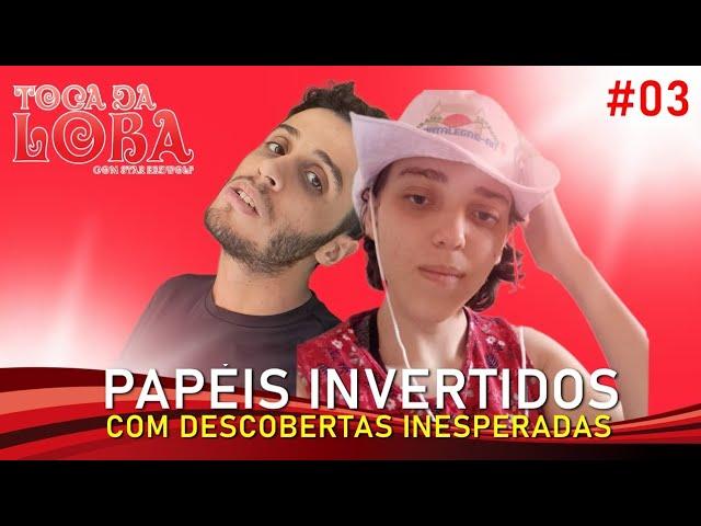 TOCA DA LOBA: DESCOBERTAS INESPERADAS de Axel Wolf, em meio aos PAPÉIS INVERTIDOS! | T1E3