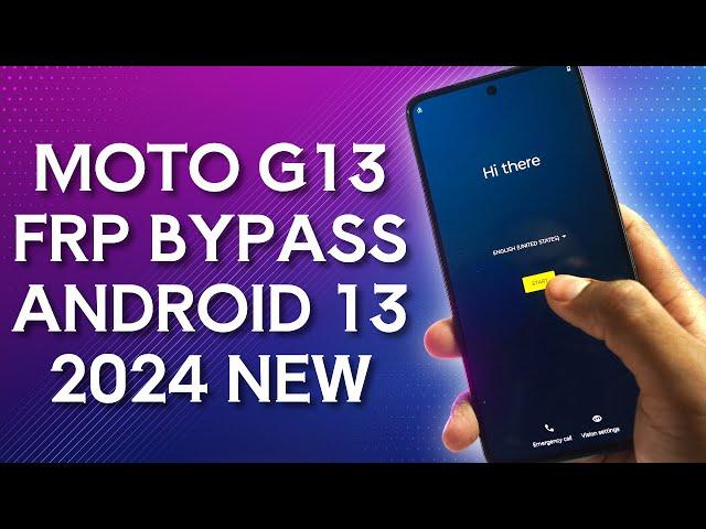 [2024 Update] Moto G13 FRP Bypass Android 13 Without PC 100% DONE