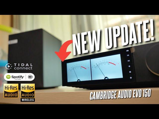 NEW FEATURE UPDATE! Cambridge Audio Evo 150 and Evo S Speaker Review!