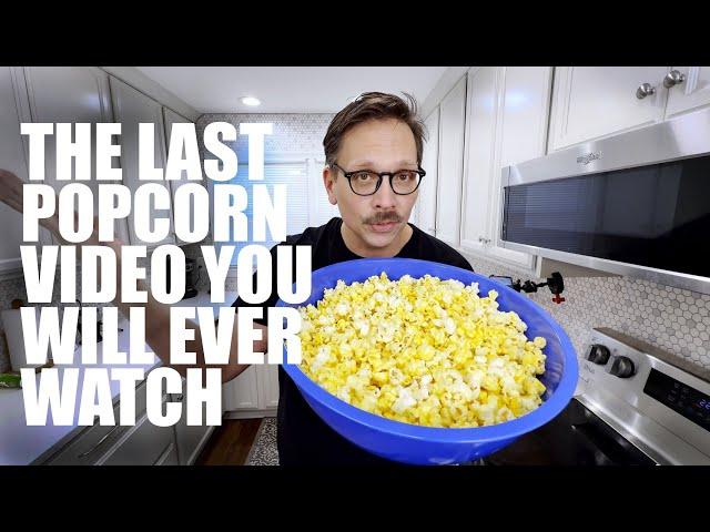 How to Make Movie Theater Popcorn At Home: The LAST Popcorn Video You'll EVER Need!