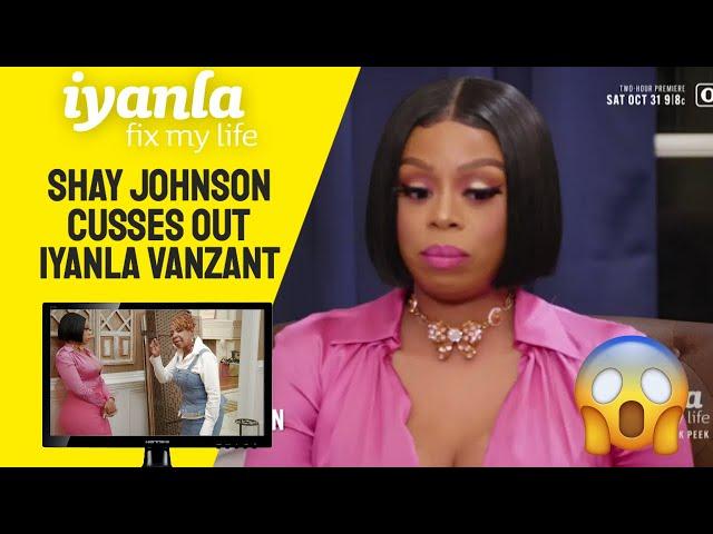 Iyanla Fix My Life - Shay Johnson: "BLEEP Your Process!"