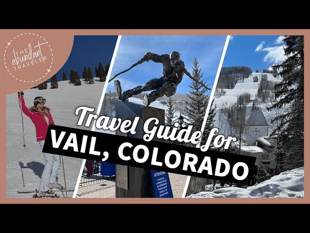 Skiing Trip to Vail Colorado | Know Before You Go to Vail