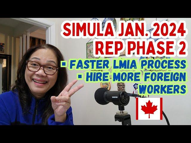 MABILIS NA LMIA PROCESS/TO HIRE MORE FOREIGN WORKERS /REP PHASE 2 FROM JAN.2024 #canada #canadajobs