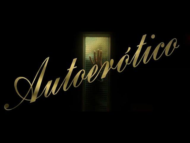 AUTOERÓTICO de João Martinho (2022) – trailer