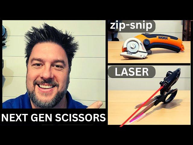 ️ Next Gen Scissors. WORX ZipSnip and Laser Scissors tested [452] ️