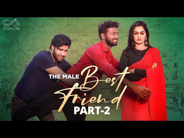 The Male Best Friend || Part - 2 || Teja Vikky || Anisha || Infinitum Media