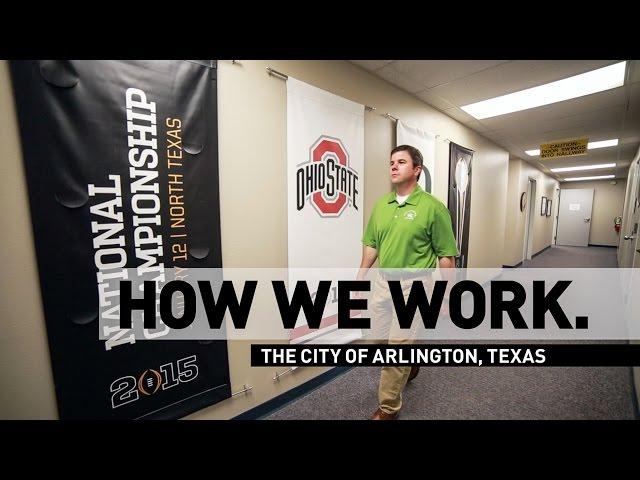 "How We Work" | The City of Arlington, TX