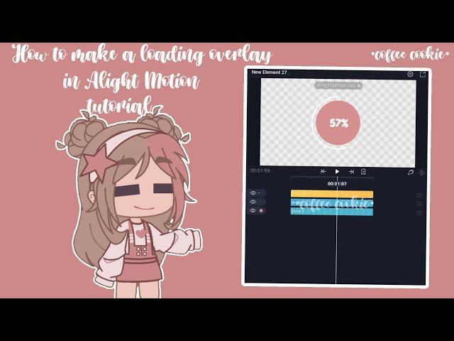 How To Make a Loading Overlay in Alight Motion || No Premium || coffee cookie || Flash Warning