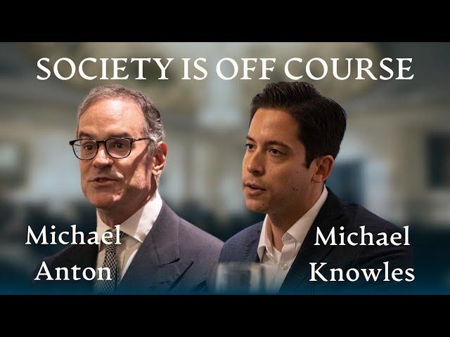 When Did Society Go Off Course? | Michael Knowles & Michael Anton