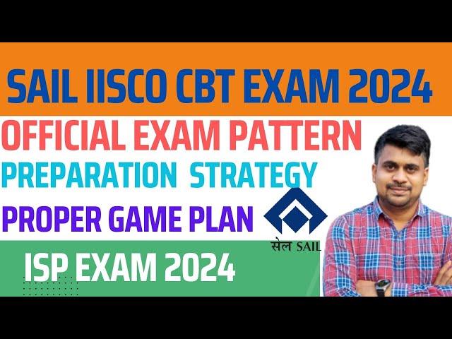 SAIL IISCO (ISP) CBT EXAM PATTERN // SAIL ISP BURNPUR ACTT SYLLABUS // IISCO OFFICIAL SYLLABUS 2024