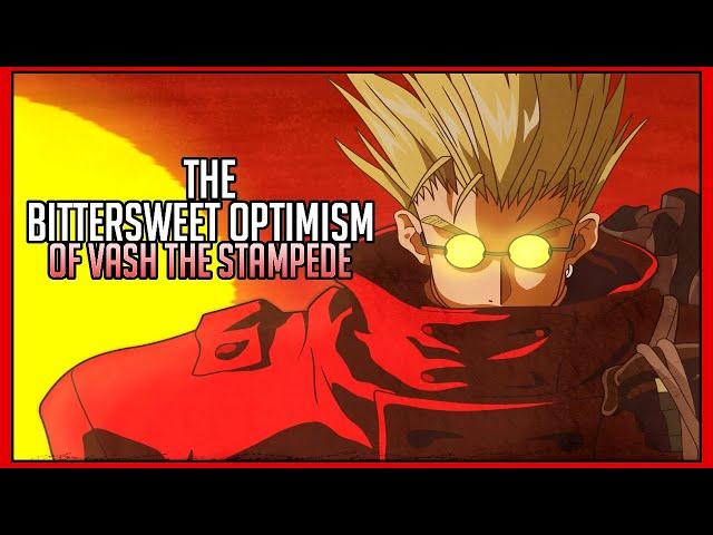 Love & Peace: The Bittersweet Optimism Of Vash The Stampede