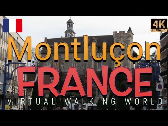 Montluçon, France: Discover Its Castle & Streets Online