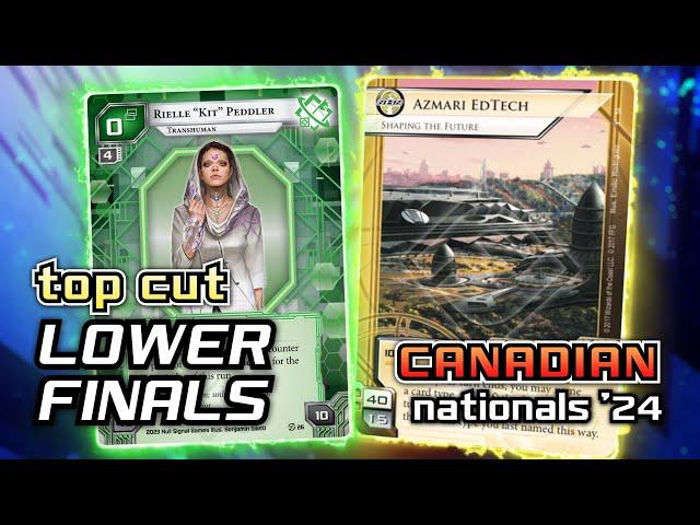 Netrunner Canadian Nationals 2024: Top Cut - Lower Finals - Mikhail (Kit) vs. Jon (Azmari)