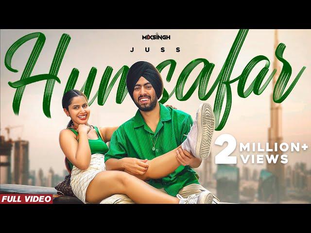 HUMSAFAR (Official Video) Juss x MixSingh