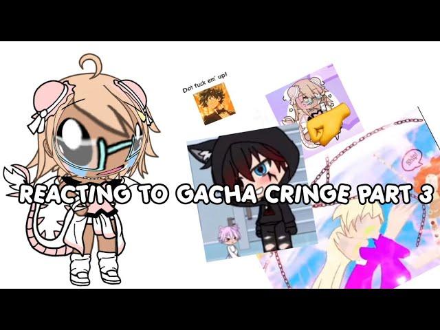 REACTING TO GACHA CRINGE PART 3?!//ALL JOKES//PART 4?//