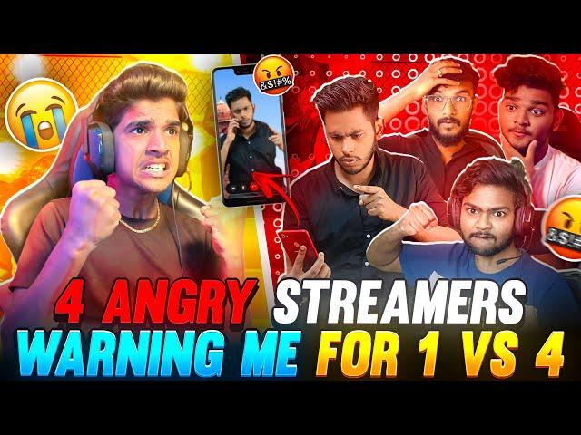 4 ANGRY STREAMERS| WARNING ME ON VIDEO CALL | 1 VS 4| FREE FIRE IN TELUGU #dfg #freefire