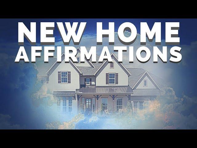 New Home" Affirmations! (Manifest your dream home!) ~ 432 Hz